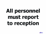 All Person Must Report Recep