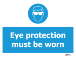 Eye Protection Must Be Worn