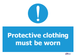 Protective Clothing Must Be Worn