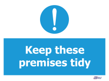 Keep Premises Tidy Keep Premises Tidy