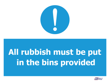 Rubbish Must Be Put In Bins Rubbish Must Be Put In Bins