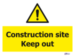 Construction Site Keep Out