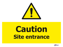 Caution Site Entrance Caution Site Entrance