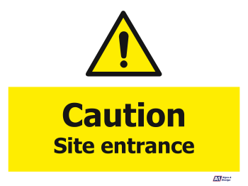 Caution Site Entrance Caution Site Entrance