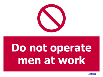 Do Not Operate, Men At Work Do Not Operate, Men At Work