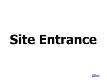 Site Entrance Site Entrance