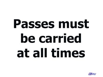 Passes Must Be Carried At Al Passes Must Be Carried At Al