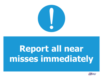 Report All Near Misses Report All Near Misses