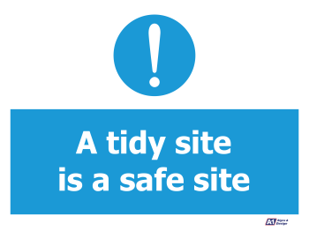Tidy Site Is A Safe Site Tidy Site Is A Safe Site