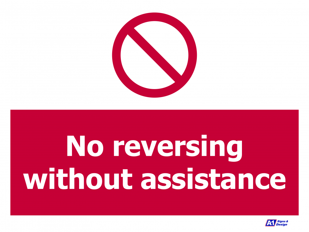 No Reversing Without Assist - A1 Tools and Fixings Ltd